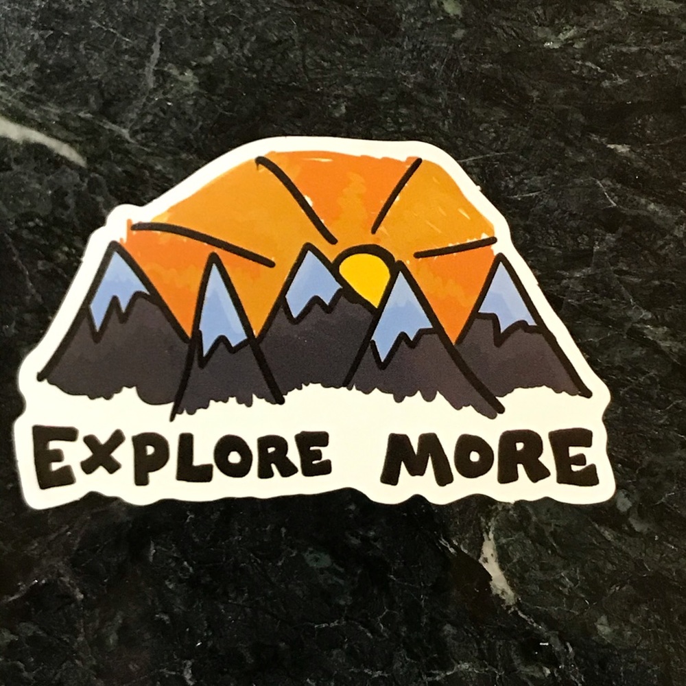 2/$8 Explore More w/Mountains Laptop Sticker